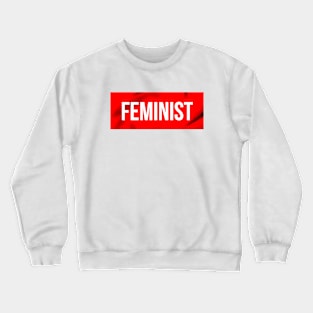 FEMINIST Crewneck Sweatshirt